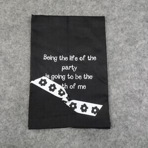 Mud Pie Hand Towel Linen Embroidered Black White 22x 14 Life‎ of the Party